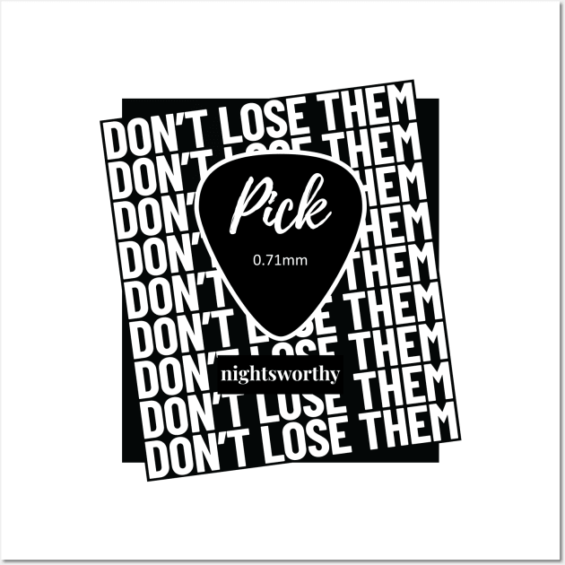 Pick Don't Lose Them Repeated Text Wall Art by nightsworthy